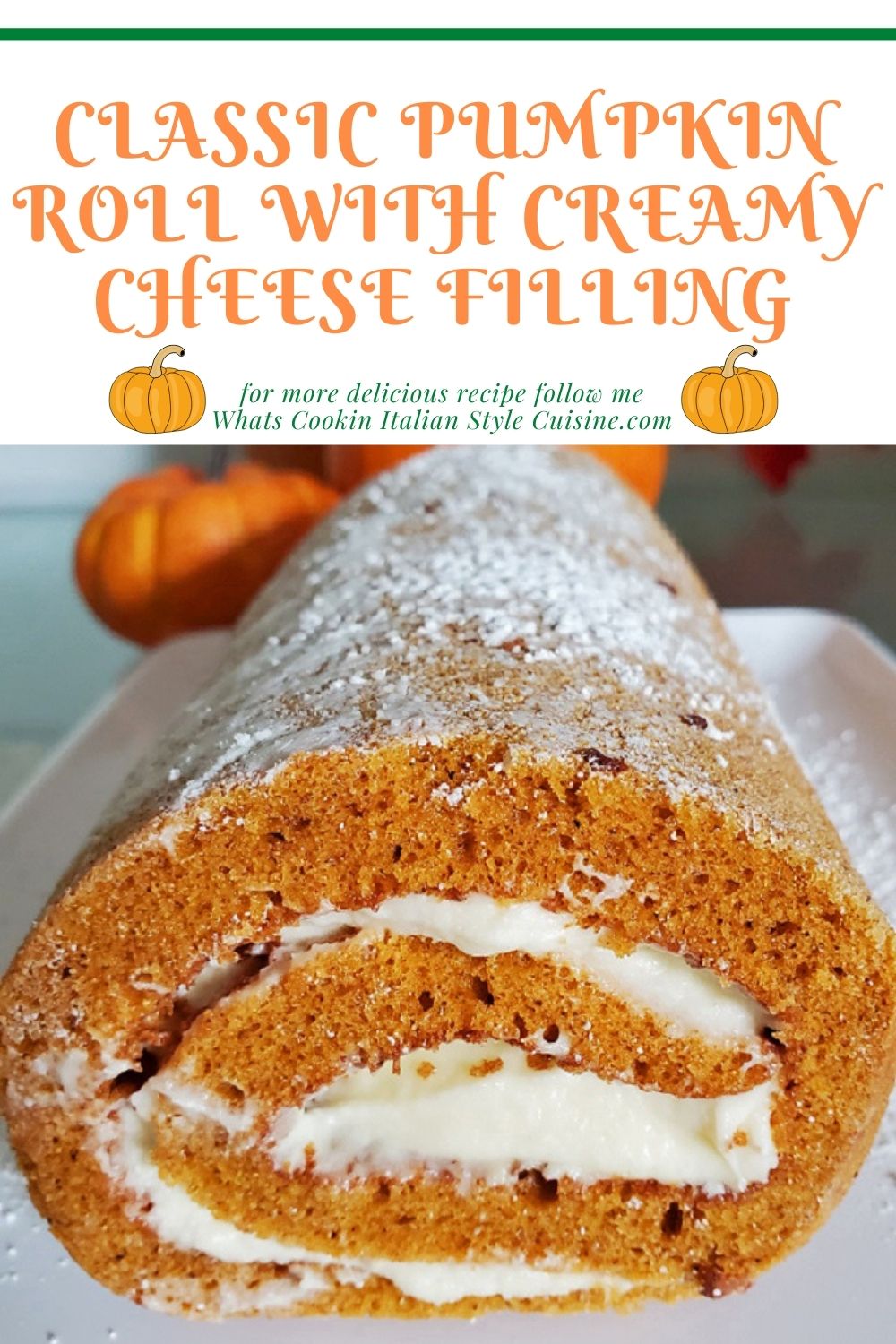 this is a pin for later on how to make pumpkin roll from scratch