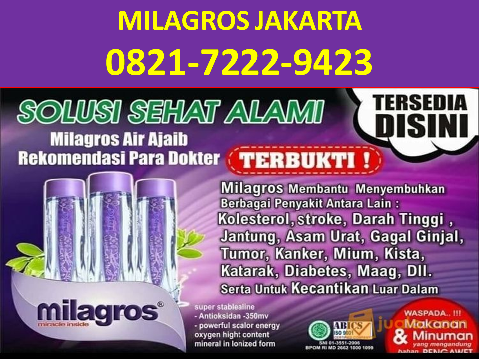 Agen Resmi Milagros di Jakarta Pusat Utara Selatan Timur Barat, Distributor Resmi Milagros Jakarta, Toko Resmi Milagros Jakarta, Stokis Resmi Milagros Jakarta, Penjual Milagros di Jakarta, Dimana Beli Milagros di Jakarta, Dimana Jual Milagros di Jakarta, Alamat Milagros di Jakarta, Air Milagros di Jakarta, 