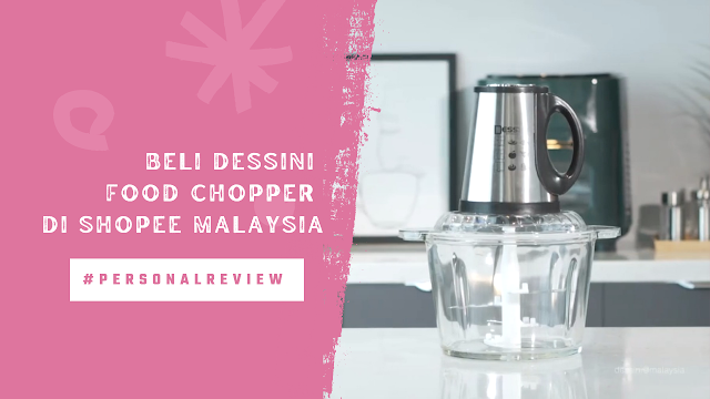 Beli Dessini Food Chopper di Shopee Malaysia