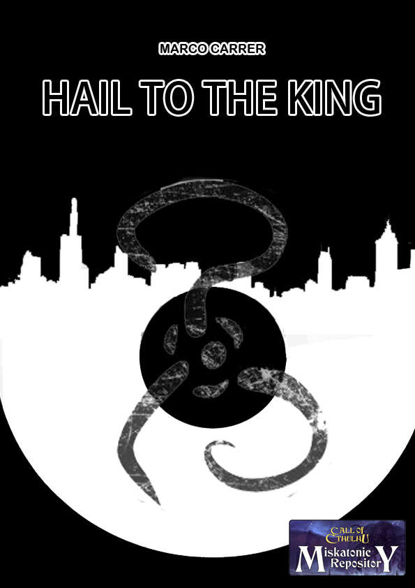 Miskatonic Monday #277: Hail to the King
