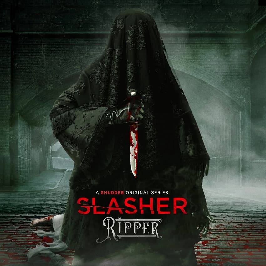 Shudder показал постер сериала Slasher: Ripper - пятого сезона хоррор-антологии «Слэшер»