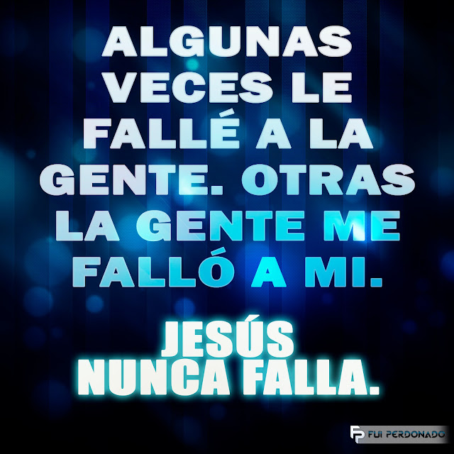 Jesús Nunca Falla