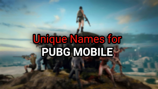 Unique names for PUBG Mobile: PUBG username, pubg mobile nicknames