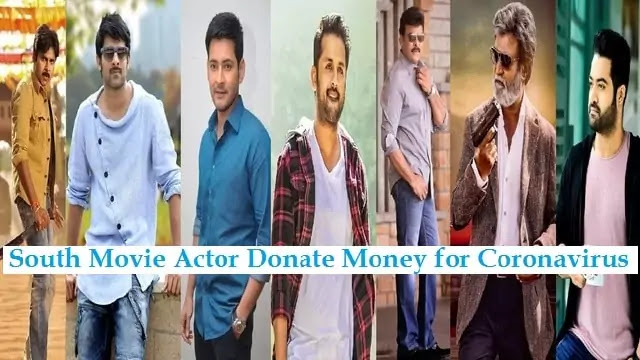 South Movie Actor Name List Donate Money for Coronavirus - Uslis