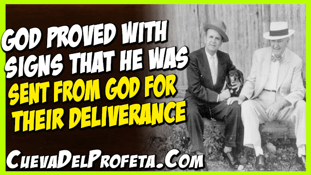 God proved with Signs that He was Sent from God for their deliverance - William Marrion Branham Quotes