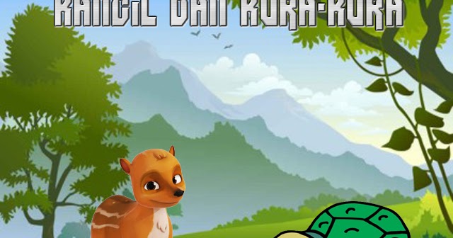 Cerita Si Kancil Dan Kura-Kura  Kumpulan Berbagai Cerita