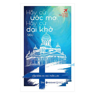 Hãy Cứ Ước Mơ, Hãy Cứ Dại Khờ ebook PDF-EPUB-AWZ3-PRC-MOBI