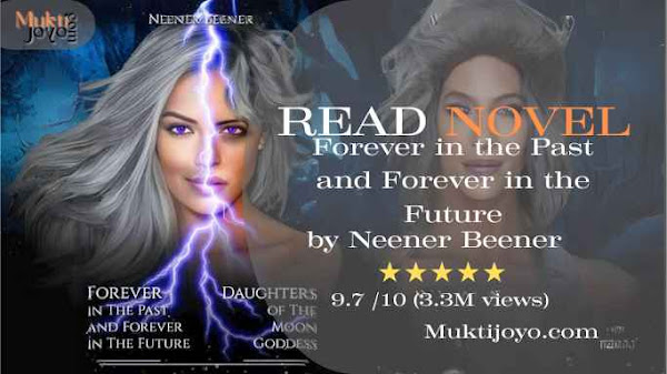 Read novel Forever in the Past and Forever in the Future by Neener Beener PDF/ SYNOPSYS