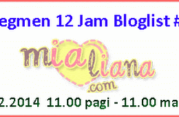 Segmen 12 Jam Bloglist #7 Mialiana.com