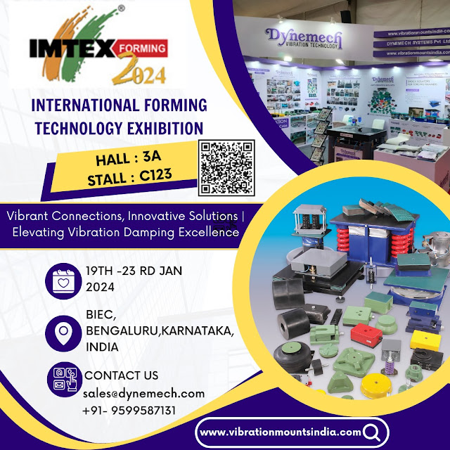 Invitation to IMTEX 2024 - Visit Dynemech Systems Pvt. Ltd. Stall no. 3A & Hall no. C123. Join us at Asia's premier manufacturing technologies exhibition from 19-23 January 2024 in Bengaluru. Explore cutting-edge Vibration Control solutions at Dynemech's booth. For more info, contact us at sales@dynemech.com or +91-9810760131. #IMTEXFORMING2024 #AntivibrationTech #DynemechInnovation #StallC123 #Hall3A #InnovationShowcase #IMTEX2024 #DynemechExperts #EngineeringSolutions #IMTEXBangalore #TechEvent2024 www.vibrationmountsindia.com"