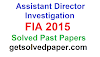 Assistant Director Investigation | FIA Past Papers