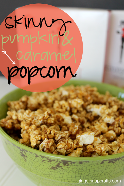 Skinny Pumpkin & Caramel Popcorn at GingerSnapCrafts.com #skinnygirlsnacks #collectivebias #shop