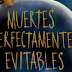 Reseña: Muertes perfectamente evitables