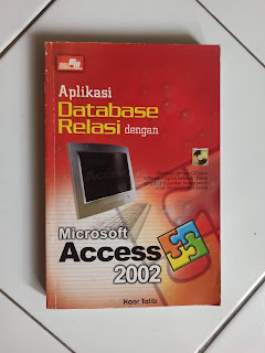 Aplikasi Database Relasi dengan Microsoft Access 2002