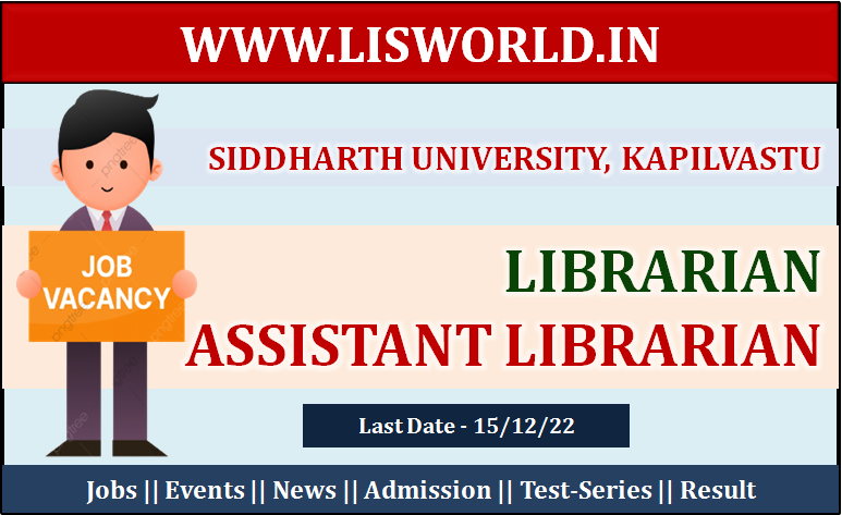 Recruitment for Librarian & Assistant Librarian at Siddharth University, Kapilvastu