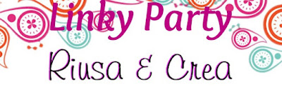 5° Linky Party Riusa & Crea