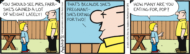 Panel 1: Brutus and Wilberforce standing outside. Wilberforce: "You should see Mrs. Farr-she's gained a lot of weight lately!" Panel 2. Brutus: "That's because she's pregnant. She's eating for two now." Panel 3. Wilberforce: "How many are you eating for, Pop?"