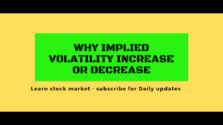 Why implied volatility increase or decrease in options