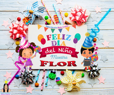 Solapín Maestra Flor - Feliz Día del Niño para imprimir PIN