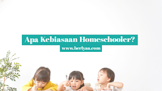 Apa Kebiasaan Homeschooler