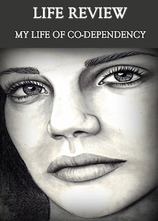 http://eqafe.com/i/mharel-life-review-my-life-of-co-dependency