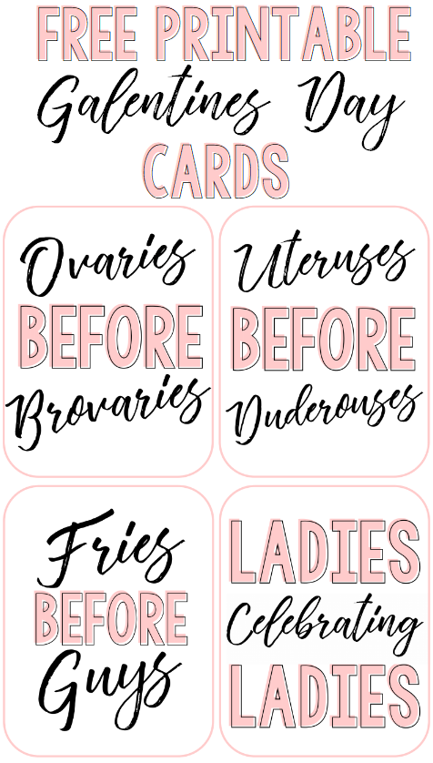 Check out these FREE Galentine's Day Printables!