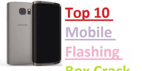 Top 10 Mobile Flashing Box Crack Without Box 2017 Free Download