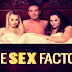 The Sex Factor: el reality que busca a la estrella porno definitiva