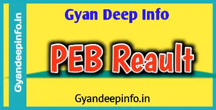 https://www.gyandeepinfo.in/2021/04/peb-mp-selection-test-result-gyandeep.html