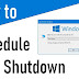 How to schedule Automatic Shutdown in Windows 10 Easily