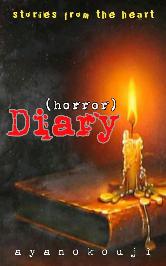 [Bahas] cerita horor, yang terhoror "(Horror) Diary", by ayanokouji