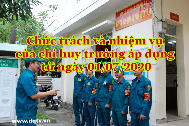 Quy định Chức trách và nhiệm vụ của chỉ huy trưởng kể từ ngày 01/07/2020