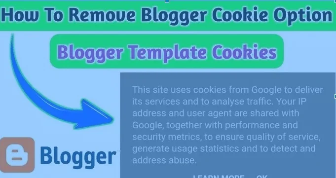 How To Remove Default Cookies Option in Blogger Template