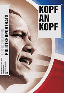 Kopf an Kopf: Politikerporträts (Poster Collection, Band 19)