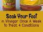 Soak Your Feet in Vinegar Once A Week To Treat 4 Conditions