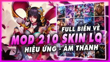 Hướng Dẫn Mod Full Skin Liên Quân Mới Nhất Mùa 19 Sau Cập Nhật