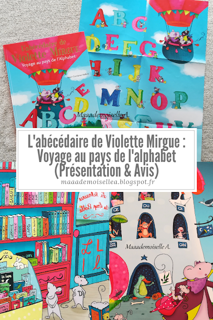 || L'abécédaire de Violette Mirgue : Voyage au pays de l'alphabet (Présentation & Avis)(Chut, les enfants lisent # 89)