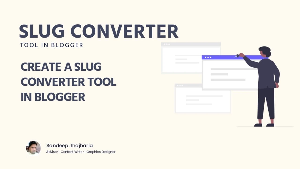 How To Create a Slug Converter Tool in Blogger