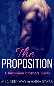 The Proposition: A Billionaire Romance (English Edition)