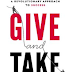"Give and Take: Why Helping Others Drives Our Success" book summary