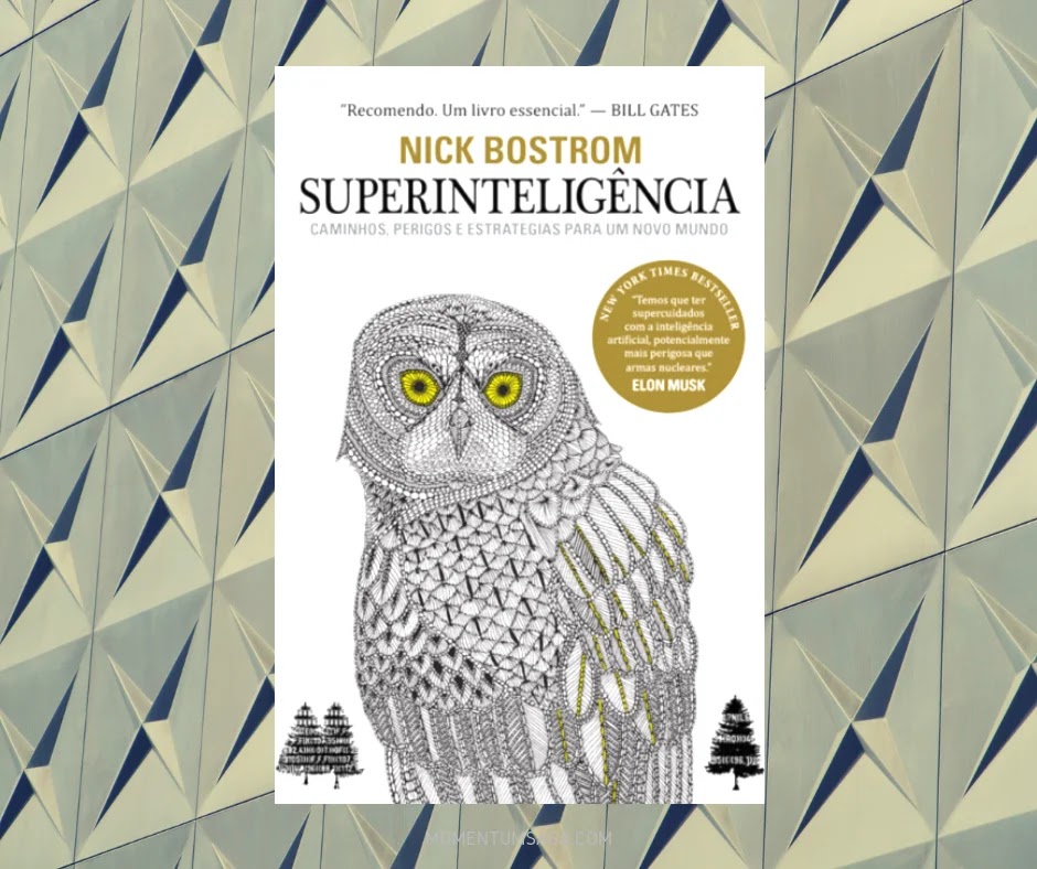 Resenha: Superinteligência, de Nick Bostrom