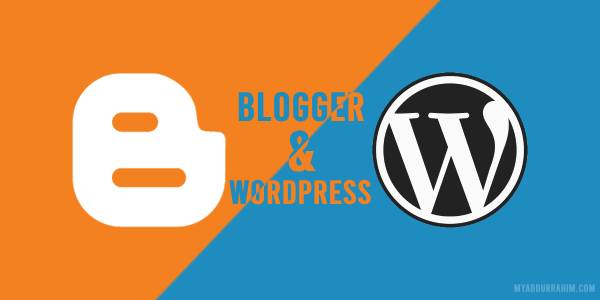 Blogger dan Wordpress