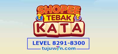 tebak-kata-shopee-level-8296-8297-8298-8299-8300-8291-8292-8293-8294-8295