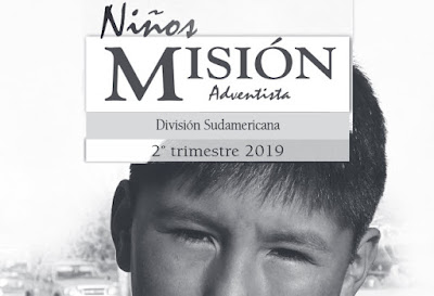 Misión Adventista Niños - 2do Trimestre 2019