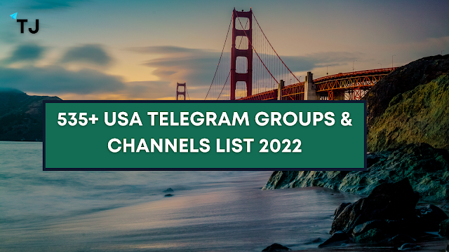 535+ USA Telegram Groups & Channels List 2022