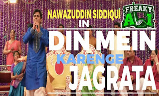 din-mein-karnge-jagrata-song-lyrics-ENGLISH-translation-Nawazuddin-Siddiqui