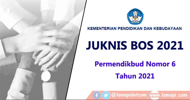 Download Juknis BOS 2021/2022 pdf - Permendikbud No 6 Tahun 2021