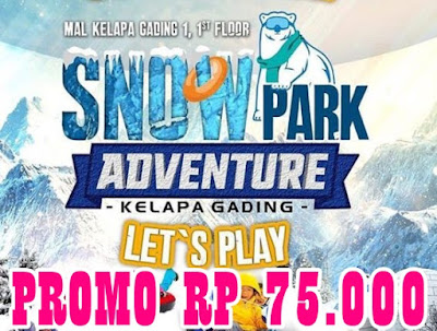 PROMO Main Salju Snow Park Adventure Kelapa Gading 2018
