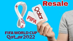 Resale FIFA Tickets 2022 World Cup Qatar