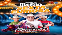 CD AO VIVO CARABAO O FURIOSO DO MARAJÓ NA MANSÃO 31-03-2023 DJ TOM MAXIMO